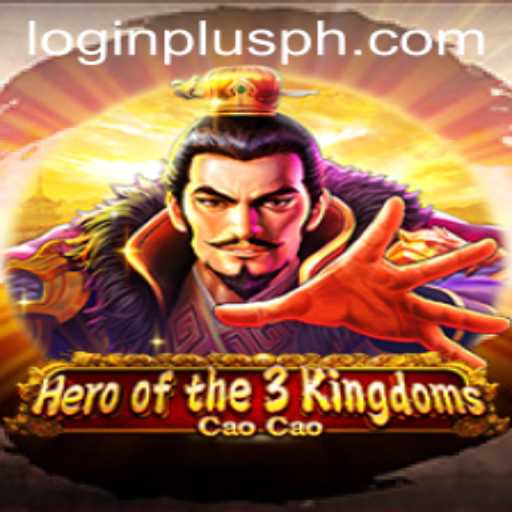 Exploring Heroofthe3KingdomsCaoCao and Understanding Plusph Login