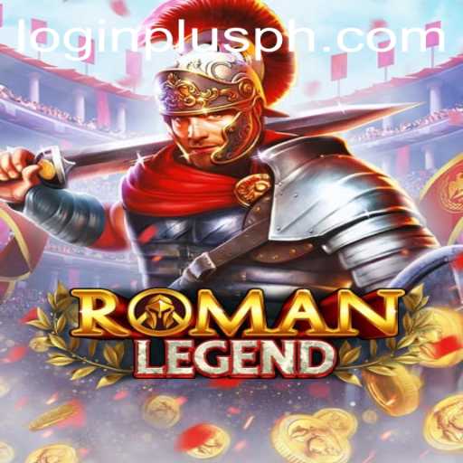 Unveiling the Exciting World of RomanLegend and the Plusph Login
