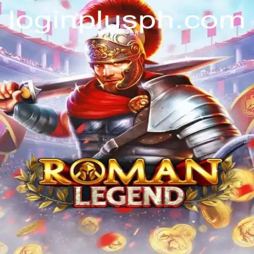 Unveiling the Exciting World of RomanLegend and the Plusph Login